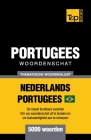 Thematische woordenschat Nederlands-Braziliaans Portugees - 5000 woorden Cover Image