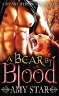 A Bear By Blood By Amy Star Cover Image