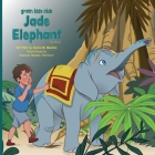 Jade Elephant - 3rd Edition - Paperback By Sylvia Medina, Andreas Wessel-Therhorn (Illustrator) Cover Image