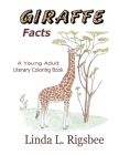 Giraffe Facts: A Young Adult Literary Coloring Book Cover Image