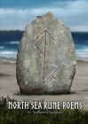 North Sea Rune Poems By Nico Solheim-Davidson Cover Image