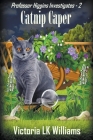 Catnip Caper By Victoria Lk Williams Cover Image