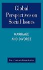 Global Perspectives on Social Issues: Marriage and Divorce By Rita J. Simon, Howard Altstein Cover Image