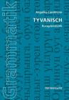 Tyvanisch: Kurzgrammatik By Angelika Landmann Cover Image