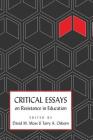 Critical Essays on Resistance in Education (Counterpoints #376) By Shirley R. Steinberg (Editor), David M. Moss (Editor), Terry a. Osborn (Editor) Cover Image