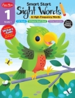 Smart Start: Sight Words and High-Frequency Words, Grade 1 Cover Image