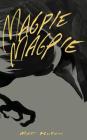 Magpie, Magpie Comic Book By Matt Huynh Cover Image