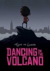 Dancing on the Volcano Cover Image