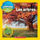 J'Explore le Monde: Les Arbres (National Geographic Kids) Cover Image