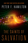 The Saints of Salvation (The Salvation Sequence #3) By Peter F. Hamilton Cover Image