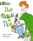 The Magic Pen (Collins Big Cat) By Hiawyn Oram, Nick Schon (Illustrator) Cover Image