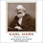 Karl Marx Lib/E: Philosophy and Revolution By Shlomo Avineri, Roger Clark (Read by) Cover Image