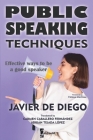 Public Speaking Techniques: Effective ways to be a good speaker Cover Image