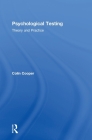 Psychological Testing: Theory and Practice By Colin Cooper Cover Image