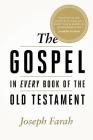 The Gospel in Every Book of the Old Testament Cover Image