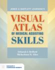 Jones & Bartlett Learning's Visual Atlas of Medical Assisting Skills Cover Image