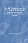 Lao She's Teahouse and Its Two English Translations: Exploring Chinese Drama Translation with Systemic Functional Linguistics By Bo Wang, Yuanyi Ma Cover Image