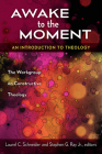 Awake to the Moment By Laurel C. Schneider Cover Image