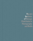 The Art Institute of Chicago Field Guide to Photography and Media By Antawan I. Byrd (Editor), Elizabeth Siegel (Editor), Carl Fuldner (Contributions by), Matthew S. Witkovsky (Introduction by), James Rondeau (Foreword by), Katie Palmer Albers (Contributions by), Leticia Alvarado (Contributions by), Carol Armstrong (Contributions by), Rebecca Arnold (Contributions by), Nadya Bair (Contributions by), George Baker (Contributions by), Geoffrey Batchen (Contributions by), Jordan Bear (Contributions by), Ali Behdad (Contributions by), Walead Beshty (Contributions by), Dawoud Bey (Contributions by), Emilie Boone (Contributions by), Marta Braun (Contributions by), Monica Bravo (Contributions by), Antawan I. Byrd (Contributions by), Zahid Chaudhary (Contributions by), Anne Anlin Chang (Contributions by), Tacita Dean (Contributions by), Liz Deschenes (Contributions by), Grace Deveney (Contributions by), Georges Didi-Huberman (Contributions by), Elizabeth Edwards (Contributions by), Steve Edwards (Contributions by), Noam M. Elcott (Contributions by), Hannah Feldman (Contributions by), Hito Steyerl (Contributions by), Duncan Forbes (Contributions by), Devin Fore (Contributions by), Tamar Garb (Contributions by), Thierry Gervais (Contributions by), Mark Godfrey (Contributions by), David Hartt (Contributions by), Patricia Hayes (Contributions by), Marvin Heiferman (Contributions by), Johnathan Katz (Contributions by), Robin Kelsey (Contributions by), Sabine T. Kriebel (Contributions by), Lauren Kroiz (Contributions by), Carrie Lambert-Beatty (Contributions by), Susan Laxton (Contributions by), Leigh Ledare (Contributions by), Anthony W. Lee (Contributions by), Michael Leja (Contributions by), Olivier Lugon (Contributions by), Ingrid Masondo (Contributions by), Jordana Mendelson (Contributions by), Paul Messier (Contributions by), Wardell Milan (Contributions by), Noah Wertheimer (Contributions by), Sarah M. Miller (Contributions by), Rabih Mroue (Contributions by), Solveig Nelson (Contributions by), Oluremi C. Onabanjo (Contributions by), Sylvie Penichon (Contributions by), Christopher Phillips (Contributions by), Thy Phu (Contributions by), Chitra Ramalingam (Contributions by), Michal Raz-Russo (Contributions by), Martha Rosler (Contributions by), Vikramaditya Sahai (Contributions by), Vanessa R. Schwartz (Contributions by), Abigail Solomon-Godeau (Contributions by), Roberto Tejada (Contributions by), Drew Thompson (Contributions by), Reiko Tomii (Contributions by), Jennifer Tucker (Contributions by), Jeff Wall (Contributions by), Brian Wallis (Contributions by), Laura Wexler (Contributions by), Mechtild Widrich (Contributions by), Amanda Williams (Contributions by), Christopher Williams (Contributions by), Leslie M. Wilson (Contributions by), Andres Zervigon (Contributions by), Claire Zimmerman (Contributions by) Cover Image