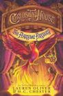 Curiosity House: The Fearsome Firebird By Lauren Oliver, H. C. Chester Cover Image