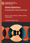 Global Diplomacy: An Introduction to Theory and Practice By Thierry Balzacq (Editor), Frédéric Charillon (Editor), Frédéric Ramel (Editor) Cover Image