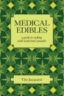 Medical Edibles: A guide to cooking with medicinal cannabis Cover Image