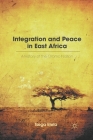 Integration and Peace in East Africa: A History of the Oromo Nation By T. Etefa Cover Image