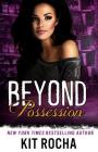 Beyond Possession By Kit Rocha Cover Image