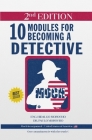 10 Modules for Becoming a Detective By Paulo Morocho Cover Image
