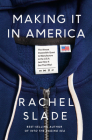 American Hoodie: The Almost Impossible Quest to Make Things in Twenty-first Century America (And How It Got That Way) By Rachel Slade Cover Image
