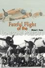 Fateful Flight of the Lonesome Polecat II By Michael I. Darter Cover Image