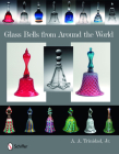 Glass Bells from Around the World Cover Image