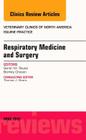 Respiratory Medicine and Surgery, an Issue of Veterinary Clinics of North America: Equine Practice: Volume 31-1 (Clinics: Veterinary Medicine #31) By Sarah M. Reuss Cover Image