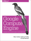 Google Compute Engine: Managing Secure and Scalable Cloud Computing Cover Image