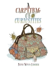 A Carpetbag Of Curiosities Cover Image