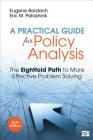 A Practical Guide for Policy Analysis: The Eightfold Path to More Effective Problem Solving Cover Image