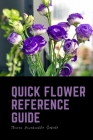 Quick Flower Reference Guide By Thomas Mwakonkha Sakala Cover Image