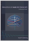 Principles of NMR Spectroscopy: An Illustrated Guide By David Goldenberg Cover Image