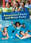 Amusement Parks and Water Parks (Kids' Day Out) By Joanne Mattern Cover Image