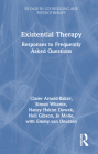 Existential Therapy: Responses to Frequently Asked Questions By Claire Arnold-Baker, Simon Wharne, Nancy Hakim Dowek Cover Image