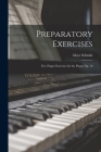 Preparatory Exercises: Five-finger Exercises for the Piano, op. 16 By Aloys Schmitt Cover Image