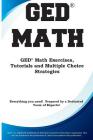 GED Math: Math Exercises, Tutorials and Multiple Choice Strategies By Complete Test Preparation Inc Cover Image