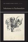 Inheritance in Psychoanalysis (Suny Series) By Joel Goldbach (Editor), James A. Godley (Editor) Cover Image