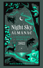 Night Sky Almanac 2022: A Stargazer’s Guide By Storm Dunlop, Wil Tirion, Greenwich Royal Observatory Cover Image