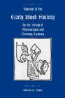 Journal of the Early Book Society, Volume Eleven (Journal of the Early Book Society for the Study of Manuscrip) By Martha W. Driver (Editor) Cover Image