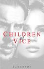 Children of Vice By J. J. McAvoy Cover Image