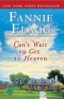 Can't Wait to Get to Heaven: A Novel (Elmwood Springs #3) Cover Image