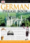 Eyewitness Travel Guides: German Phrase Book (DK Eyewitness Travel Guide) By DK Cover Image