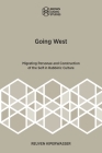 Going West: Migrating Personae and Construction of the Self in Rabbinic Culture By Reuven Kiperwasser Cover Image