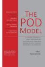 The POD Model: The mutually-beneficial model for buyers and suppliers which enables an increase in profit through commercial collabor By Mike Robertson Cover Image